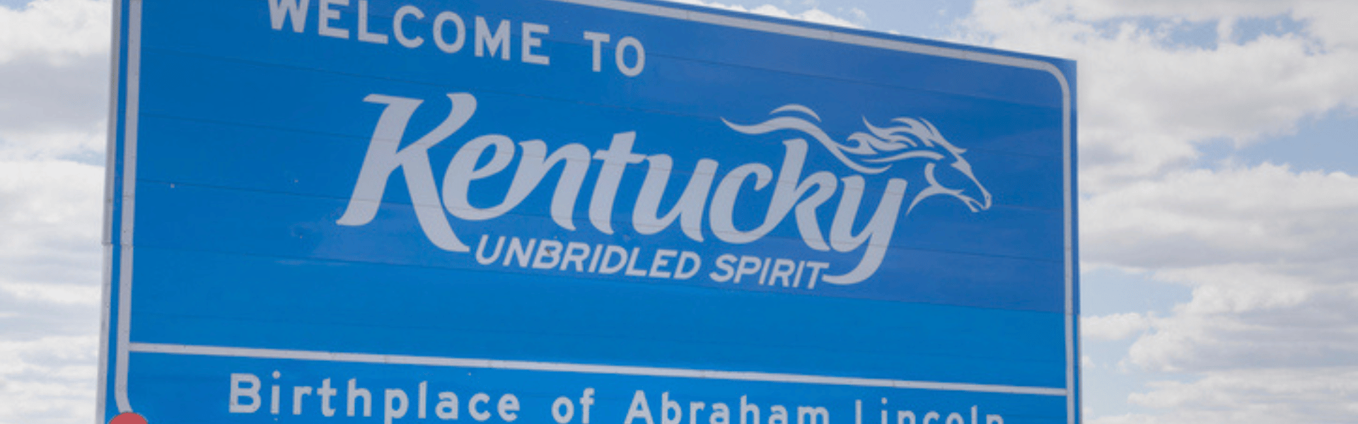 Welcome to Kentucky sign