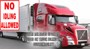 ATRI Releases Updated Guides on Truck Idling and Sustainability