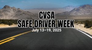 Get Ready: CVSA Safe Driver Week is Approaching