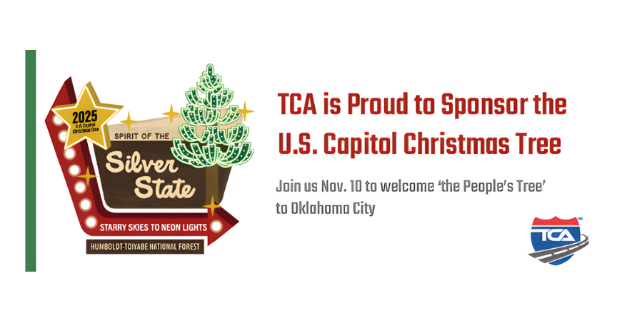 he Truckload Carriers Association invites drivers and families to celebrate the holidays at the free U.S. Capitol Christmas Tree whistle-stop event in Oklahoma City on November 10.