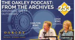 The Oakley Podcast: Revisiting a Listener Favorite with Carlton and Leigh Wing of Arkansas Great Outdoors